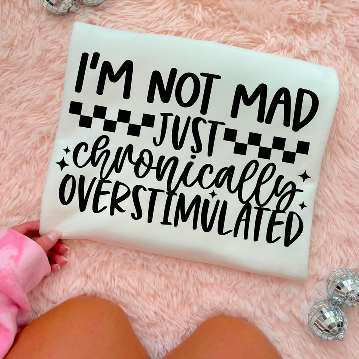 IM NOT MAD