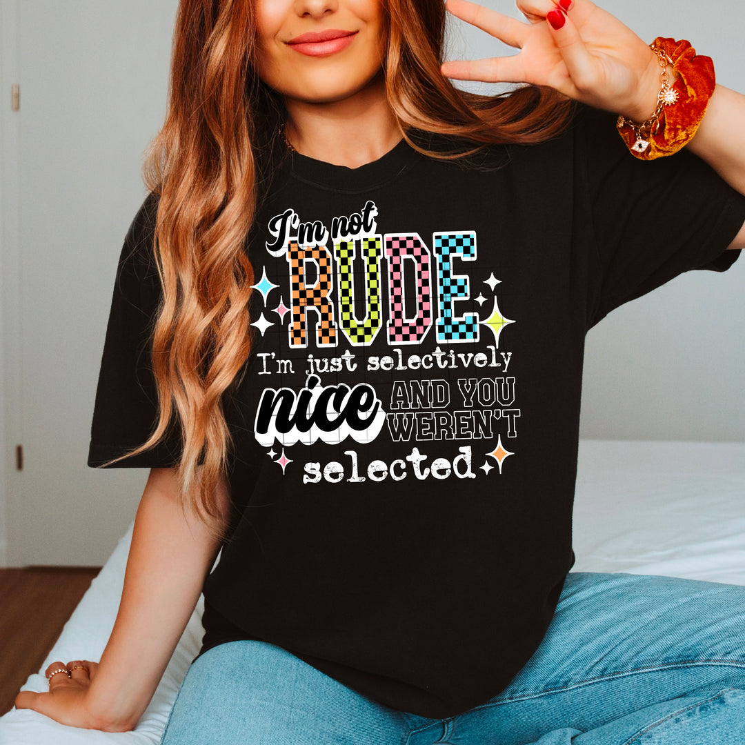 I'M NOT RUDE WHITE TEXT