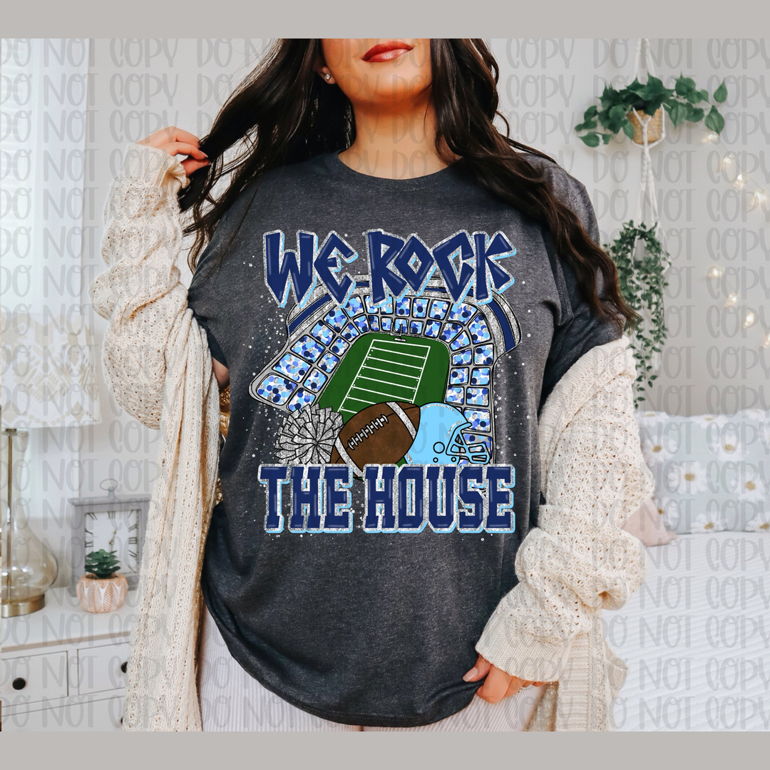 We Rock the House Navy Light Blue – DTF Transfer
