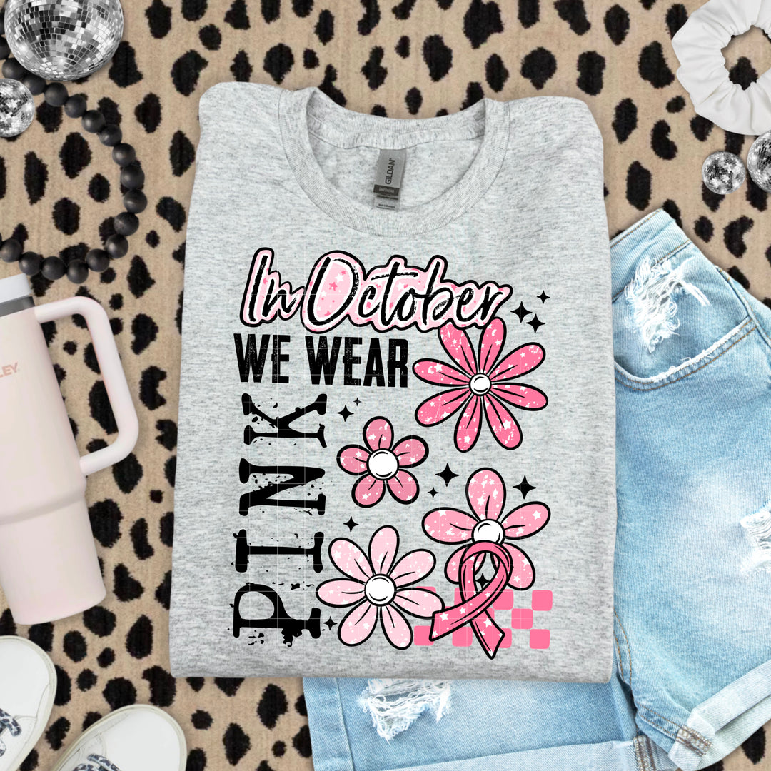 WE WEAR PINK OCTOBER