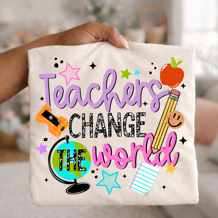 TEACHERS CHANGE THE WORLD