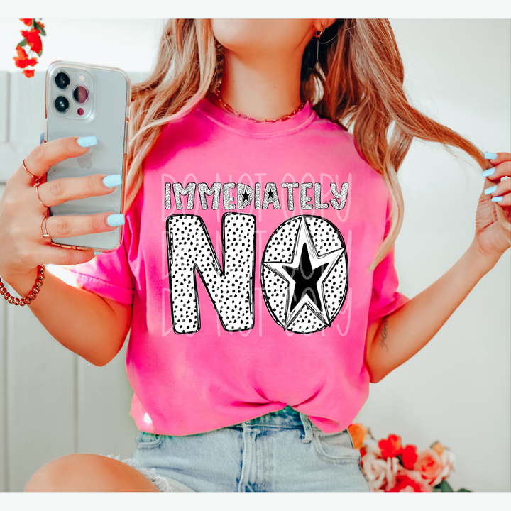 Immediately No – DTF Transfer – product image
