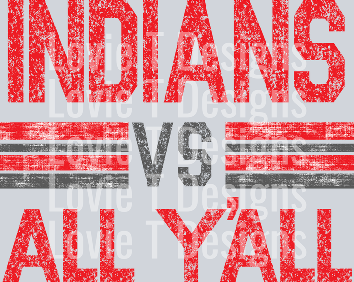 INDIANS RED AND GRAY VS ALL YALL
