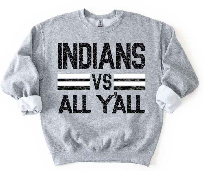 Indians Vs All Y'all Black and White DTF transfer design – image 1