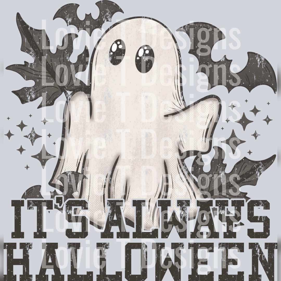 It's Always Halloween – DTF Transfer – product image
