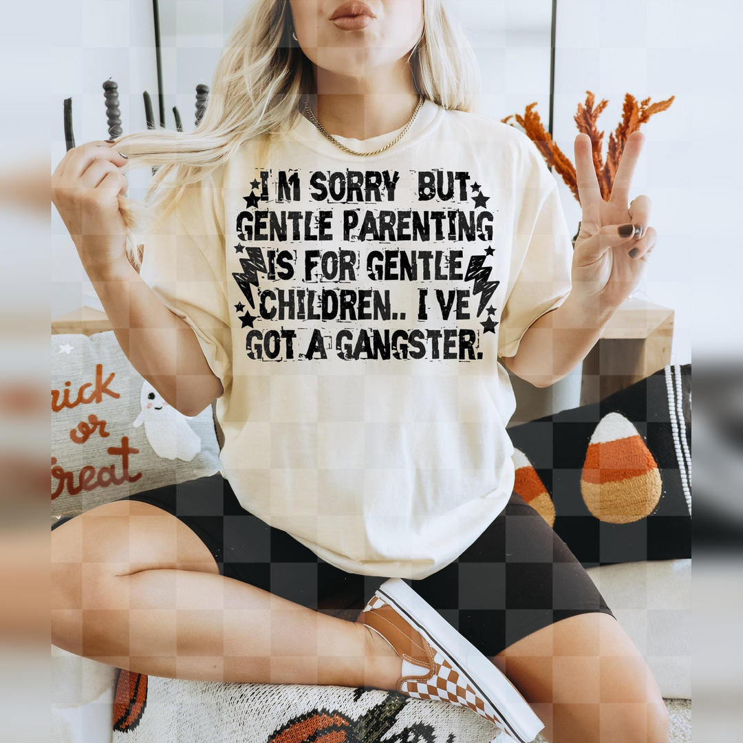 I've Got a Gangster – DTF Transfer – product image