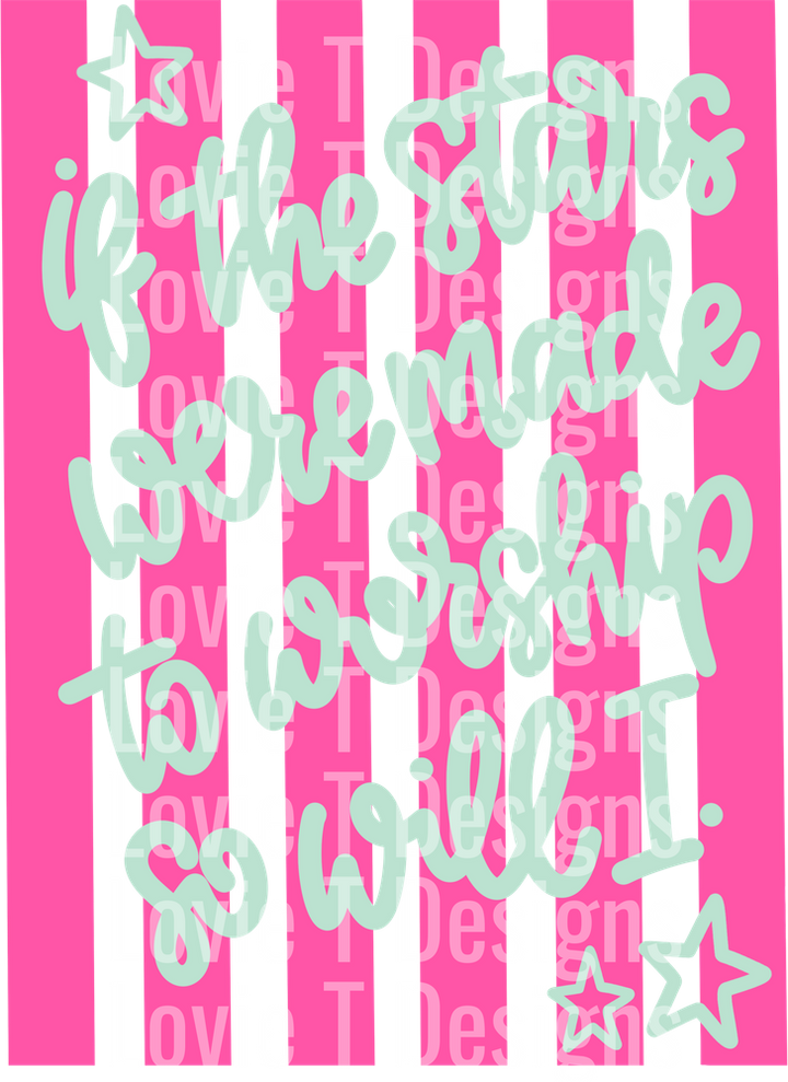 Stars Made to Worship Pink Stripes DTF transfer design