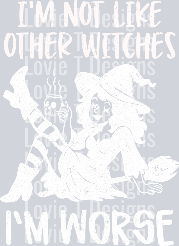 Im_Not_Like_Other_Witches_White_CMD