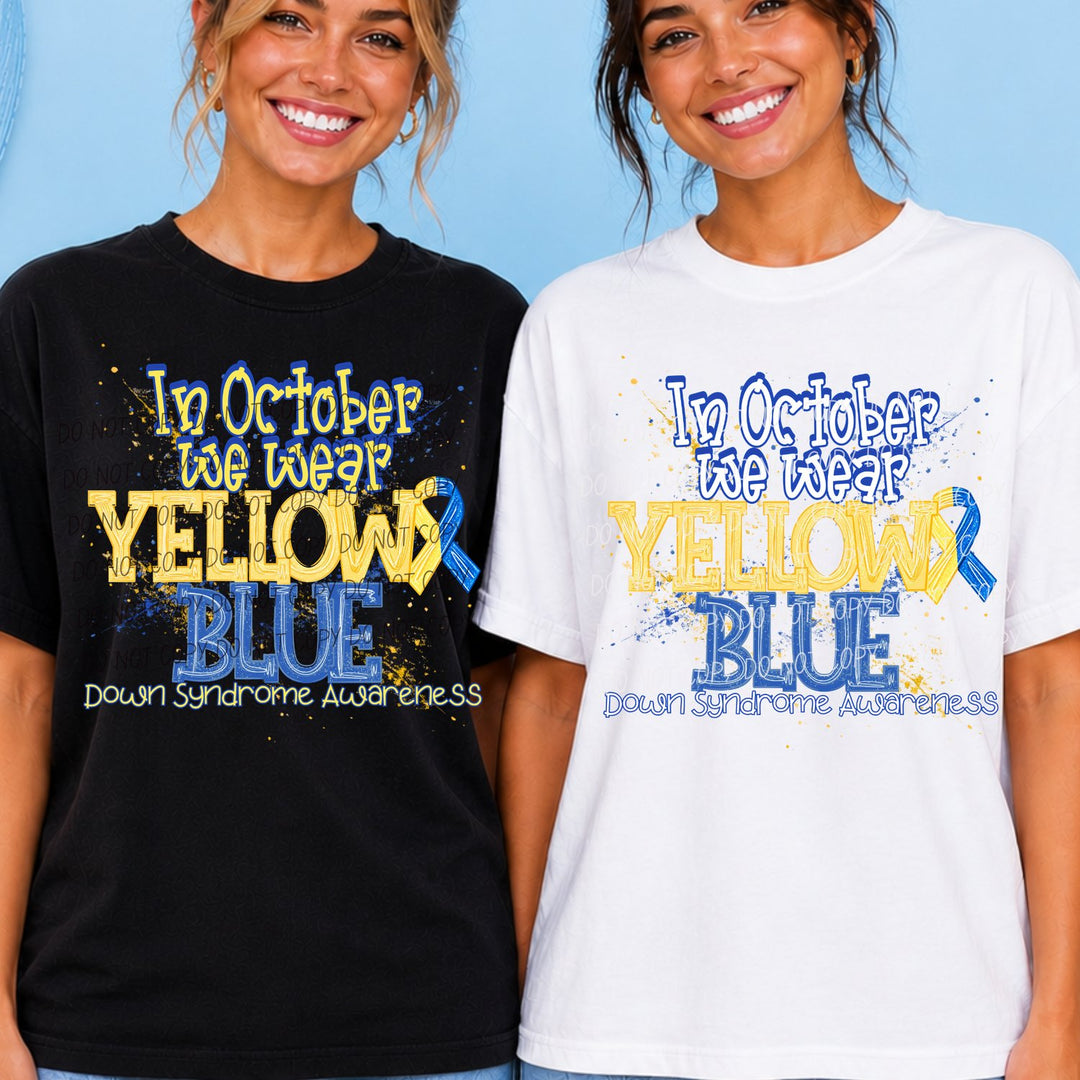 In October We Wear Yellow and Blue Down Syndrome Awareness awareness DTF transfer mockup