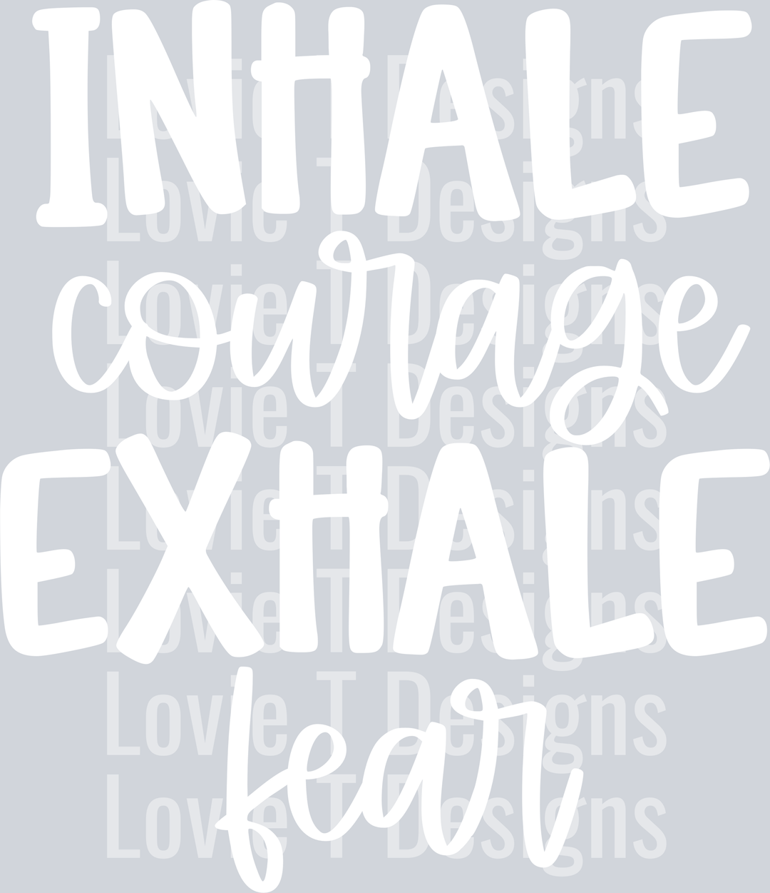 Inhale_Courage_White_CMD