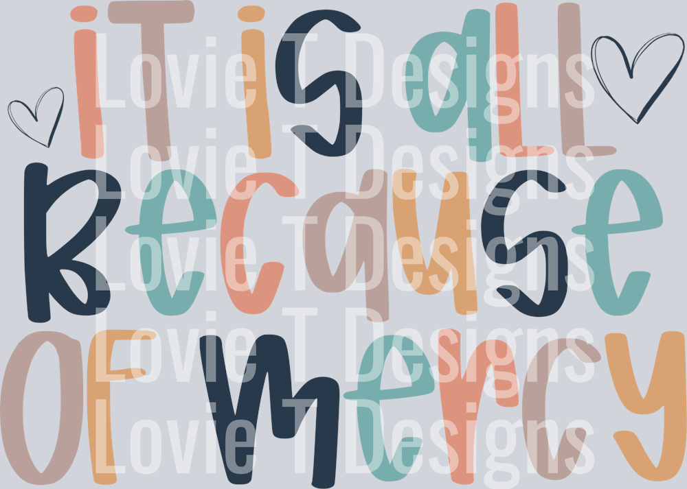 It Is Because Of Mercy Doodle