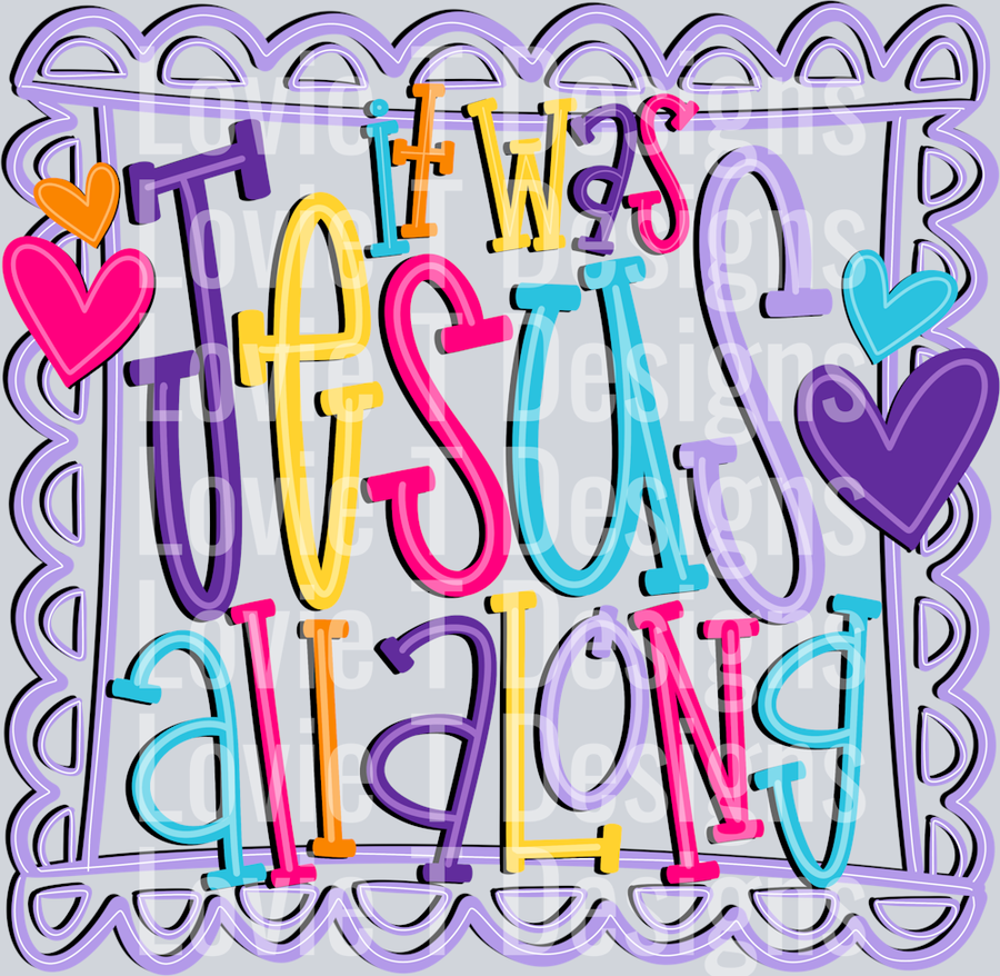 It Was Jesus All Along Doodle Bright