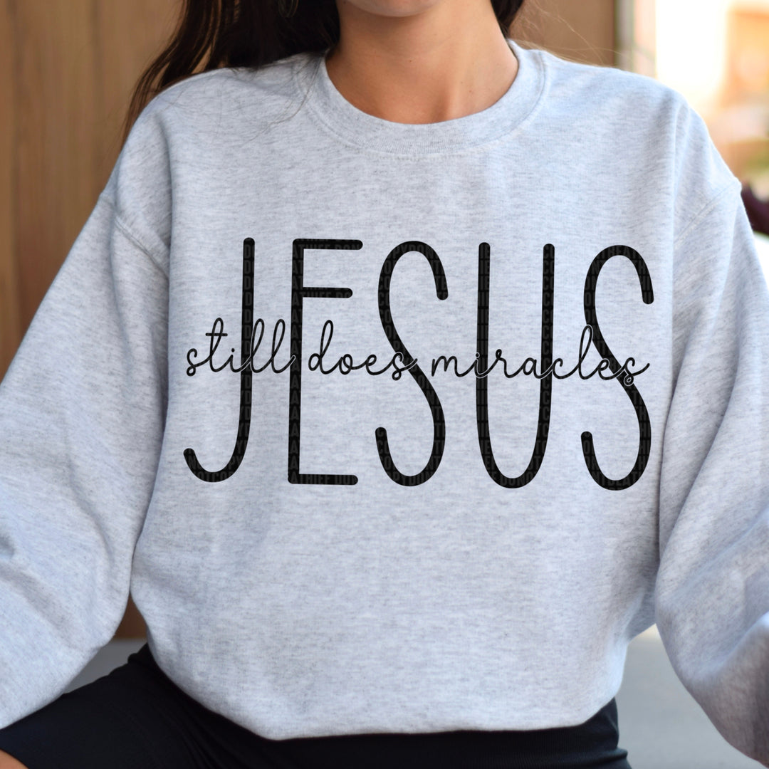 JESUS STILL DOES MIRACLES BLACK
