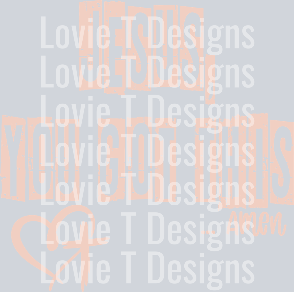 JESUS, YOU GOT THIS CREAM