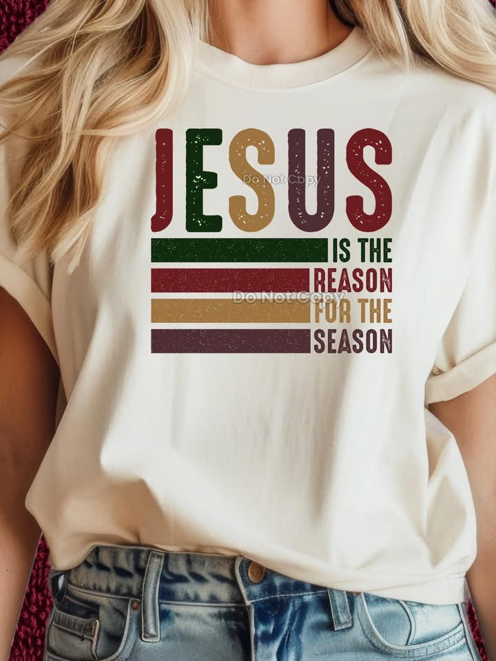 Jesus Is The Reason For The Season-[DTF Transfer]-Lovie T Designs