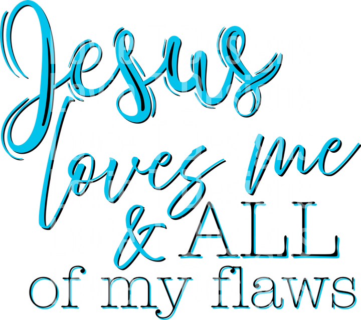 Jesus Loves Me Aqua Black DTF transfer design