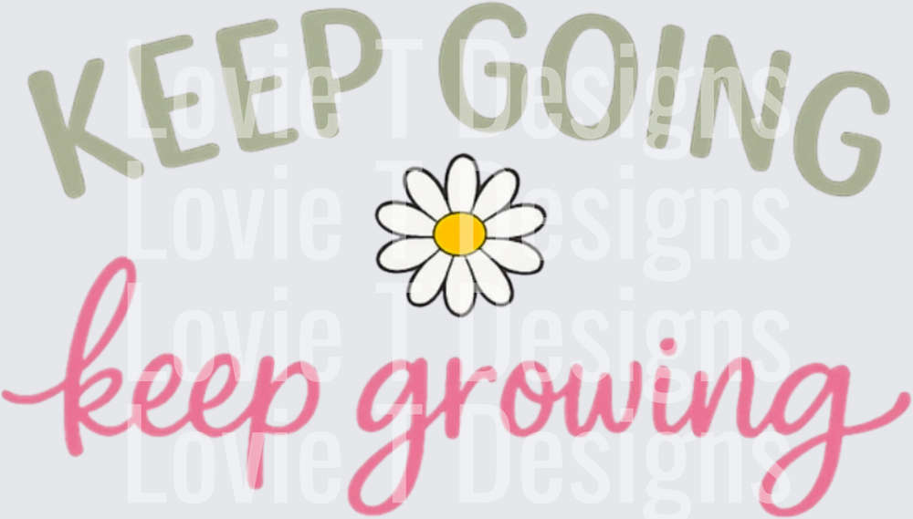 Keep growing