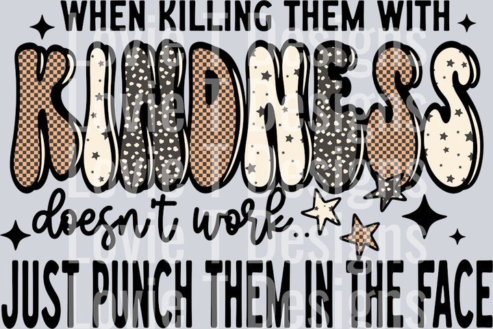 Killing_Them_With_Kindness