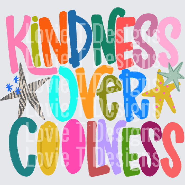 Kindness Over Coolness – DTF Transfer – product image
