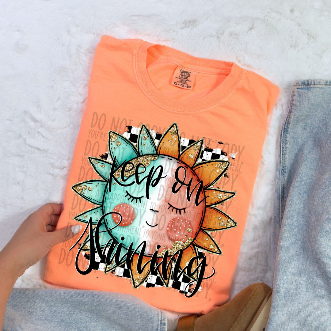 KEEP ON SHINING SUNSHINE