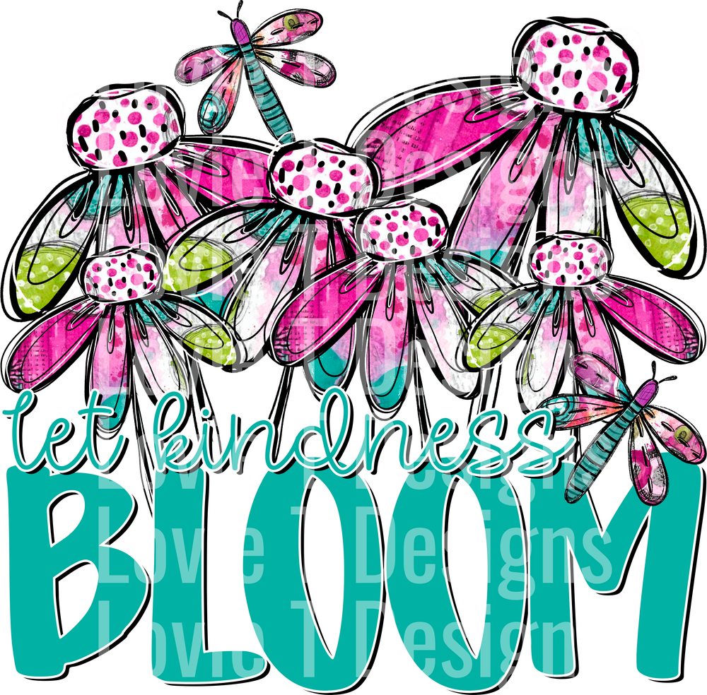 LET KINDNESS BLOOM