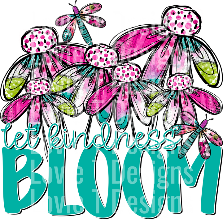 LET KINDNESS BLOOM