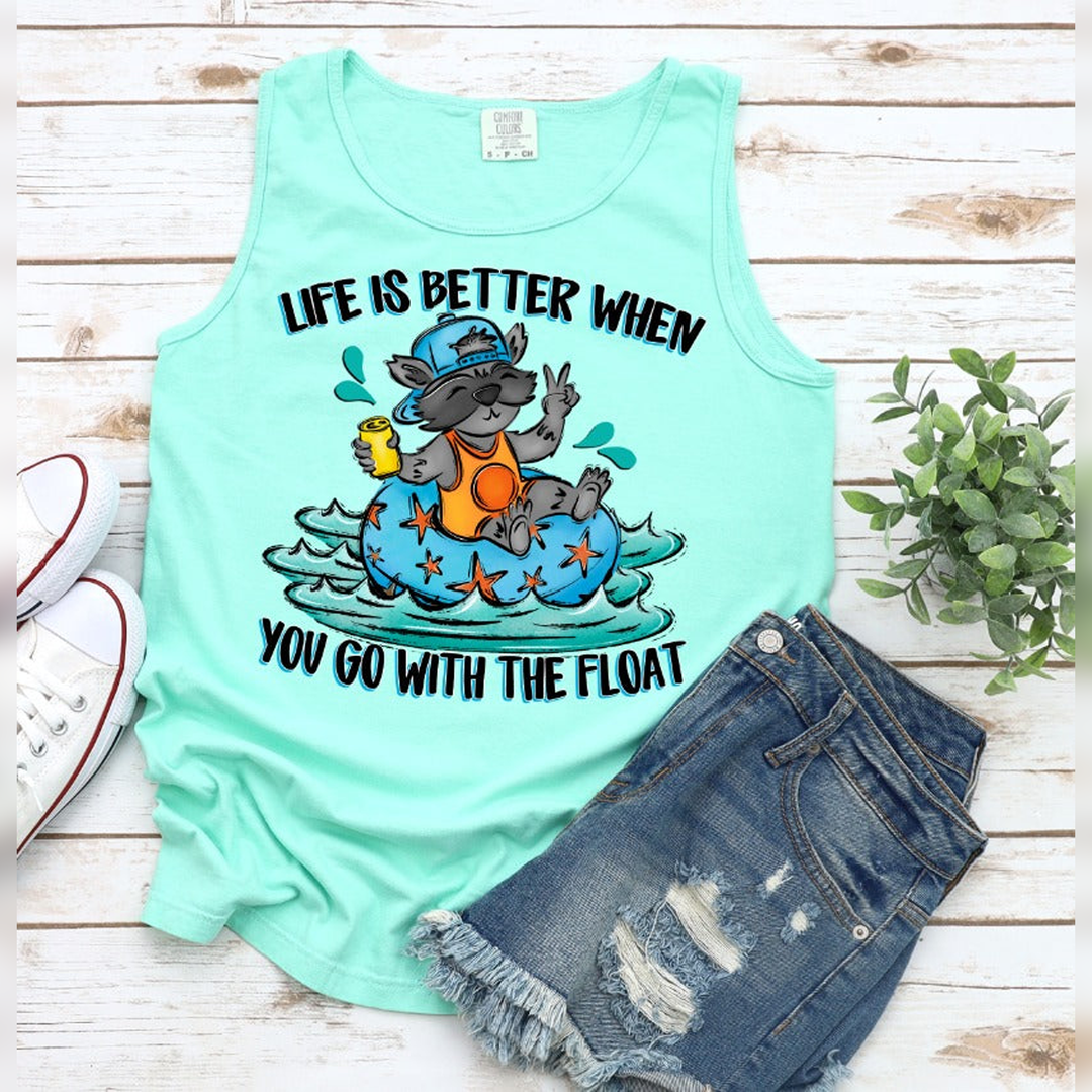 Life is Better When You Go with the Float Blue – DTF Transfer – product image