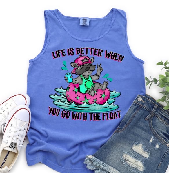Life Is Better When You Go with the Float Pink summer DTF transfer design