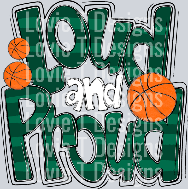 Loud and Proud Doodle Basketball Dk Green