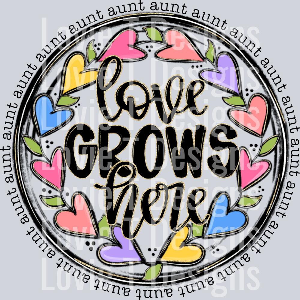 Love Grows Here aunt