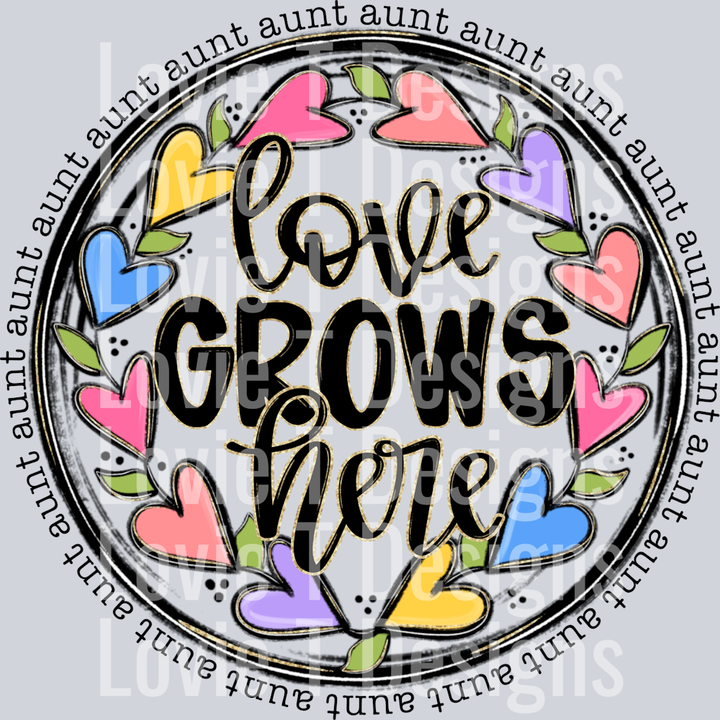Love Grows Here aunt