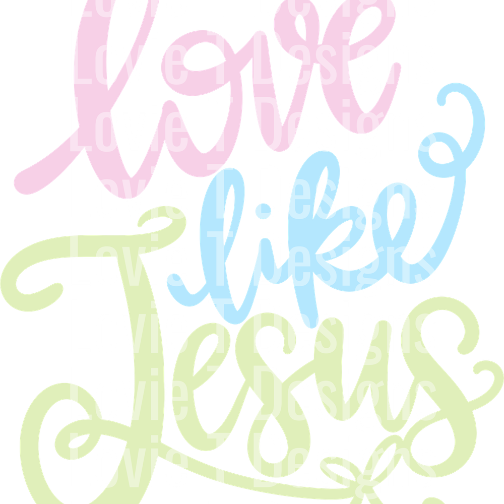 LOVE LIKE JESUS PASTEL