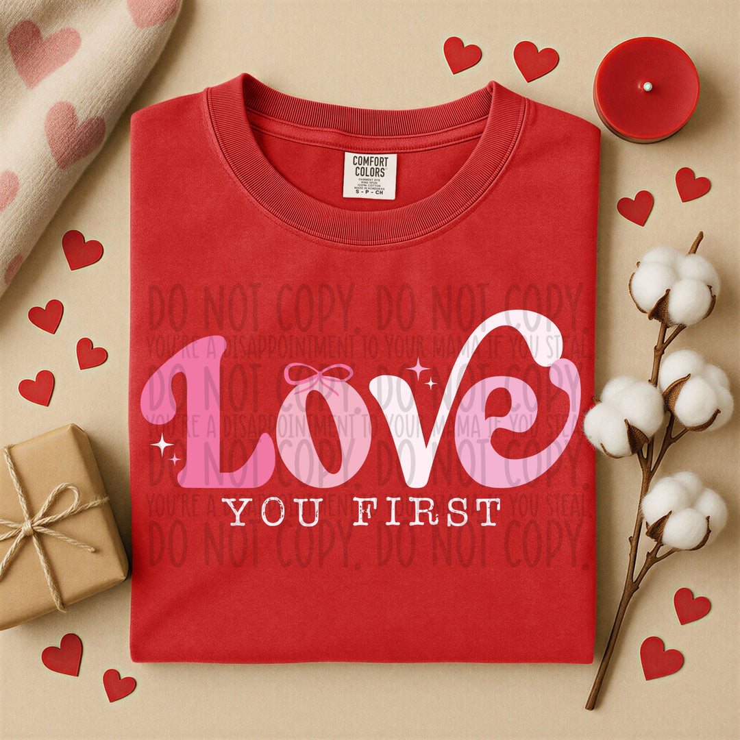 LOVE YOU FIRST