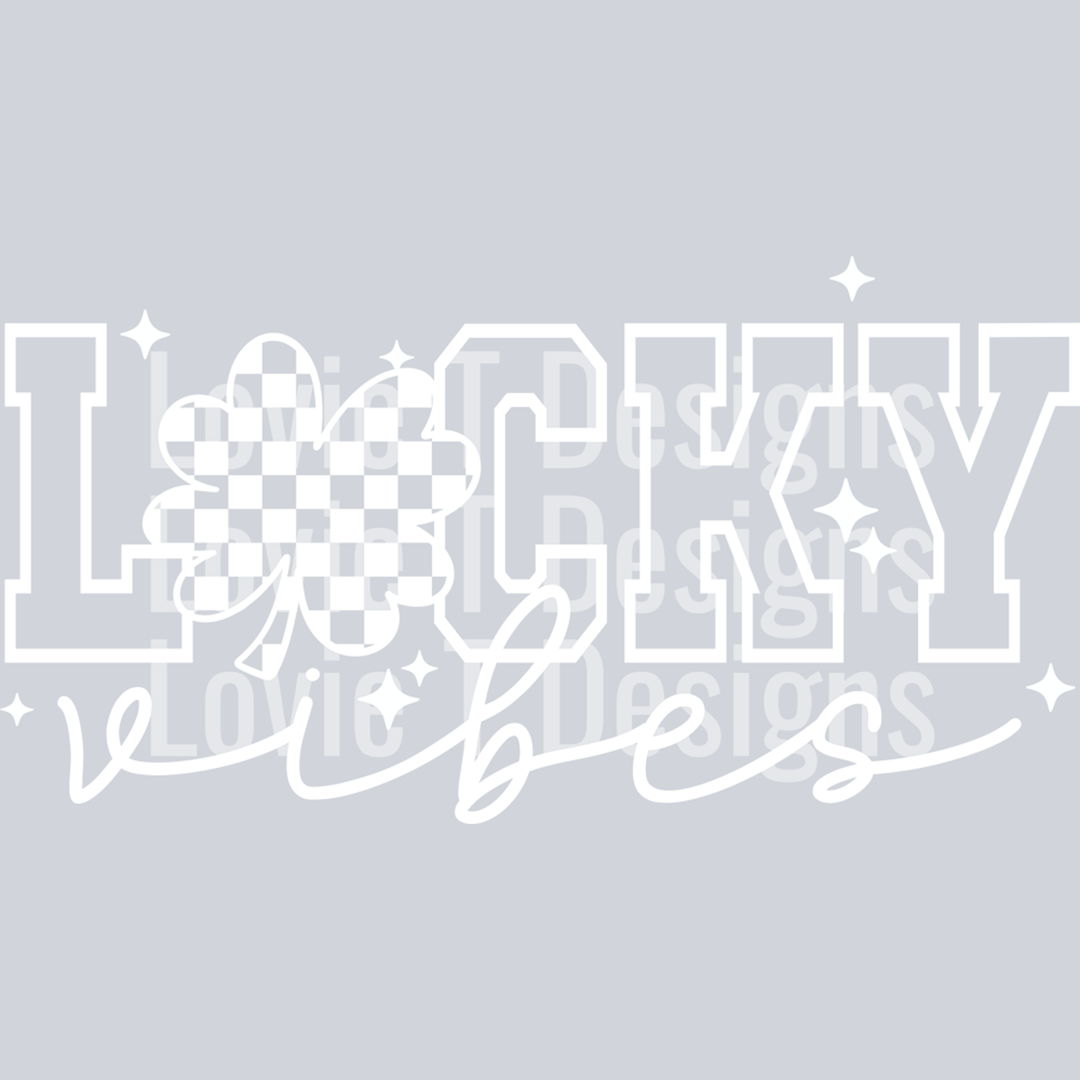 Lucky Vibes Single Color White – DTF Transfer