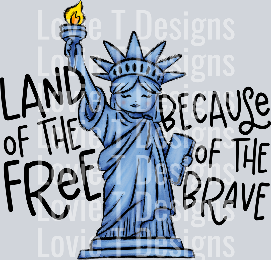 Land Of The Free Lady Liberty