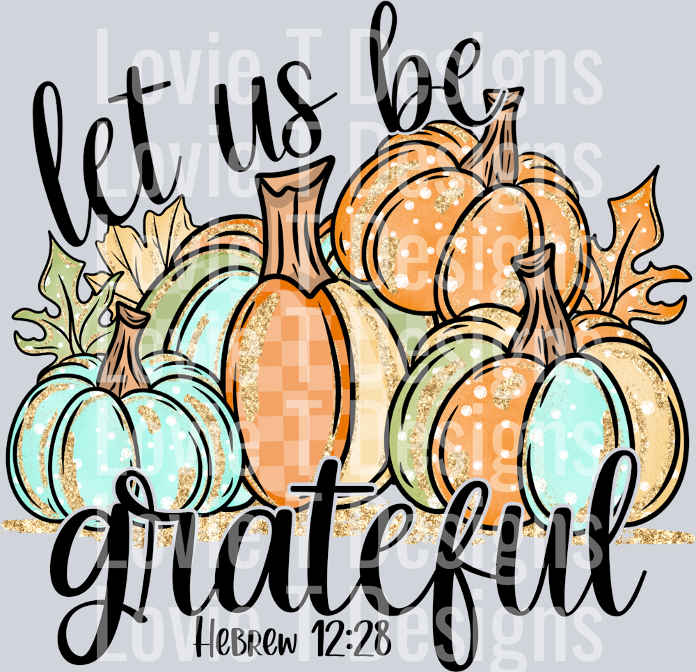Let Us Be Grateful