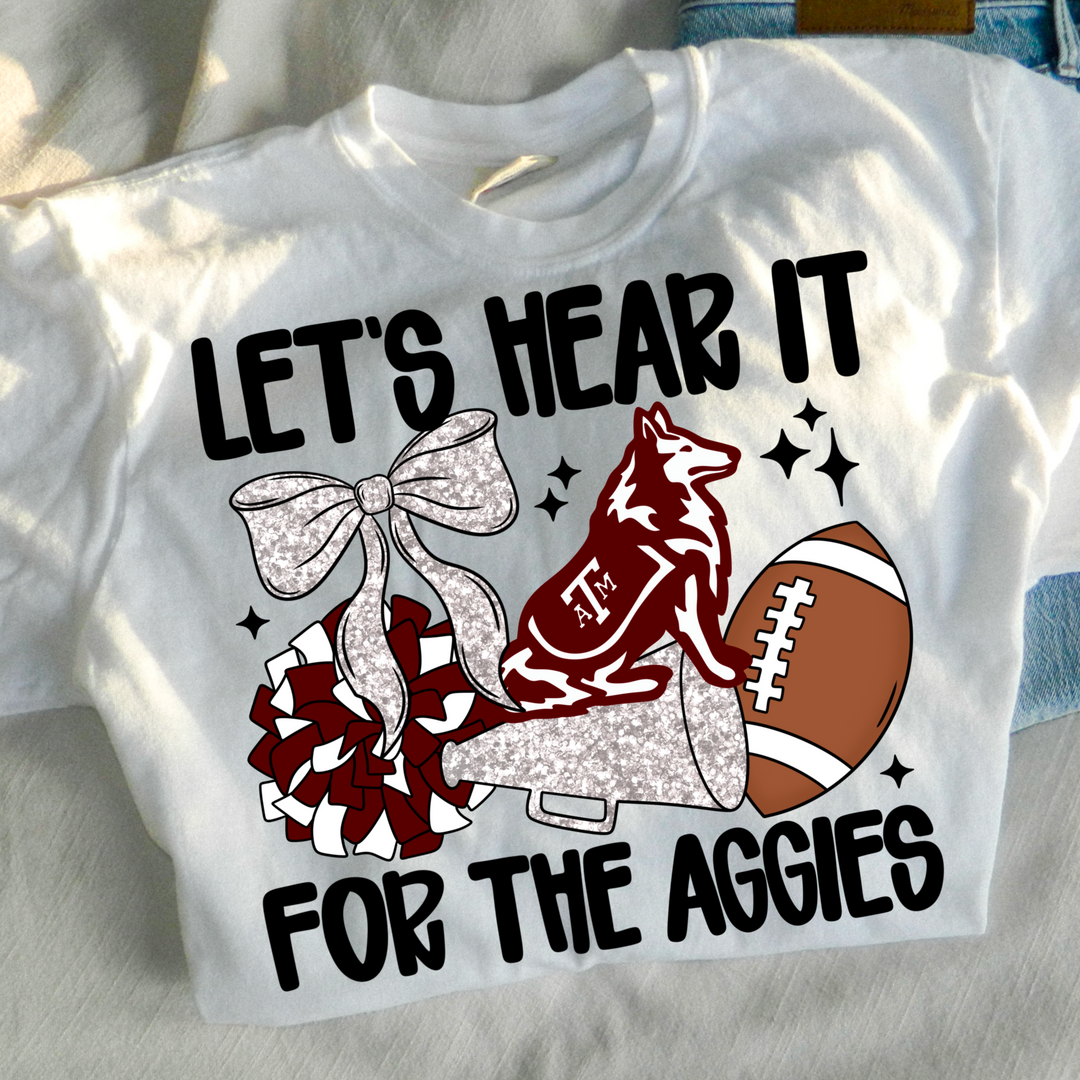 LETS HEAR IT FOR THE AGGIES