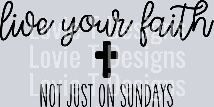 Live Your Faith Blk