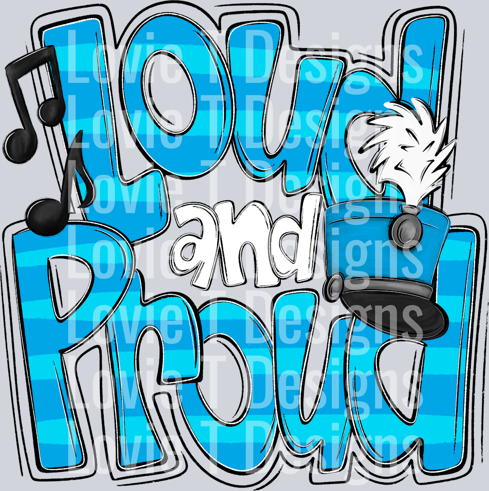 Loud and Proud Doodle Marching Band Columbia Blue