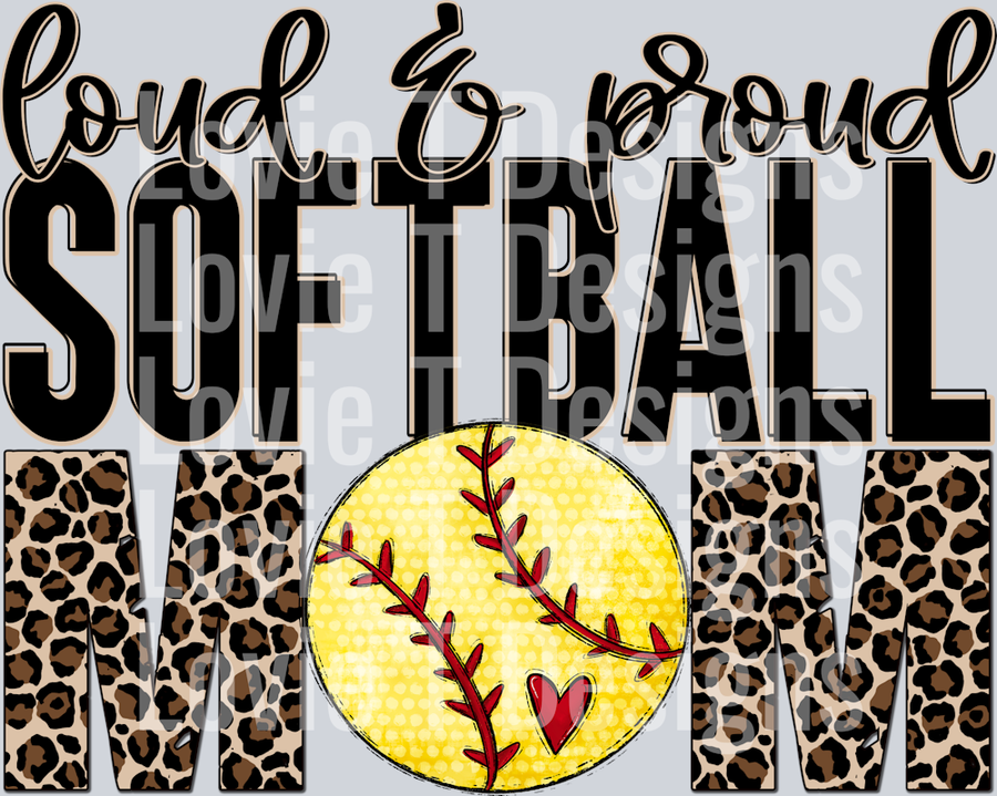 Loud and Proud Softball Mom