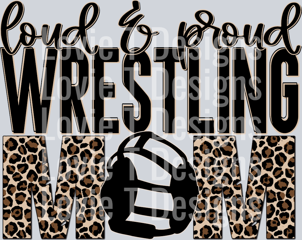 Loud and Proud WRESTLING  Mom