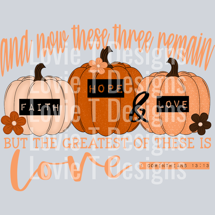 Faith Hope and Love 3 Pumpkins – DTF Transfer – product image