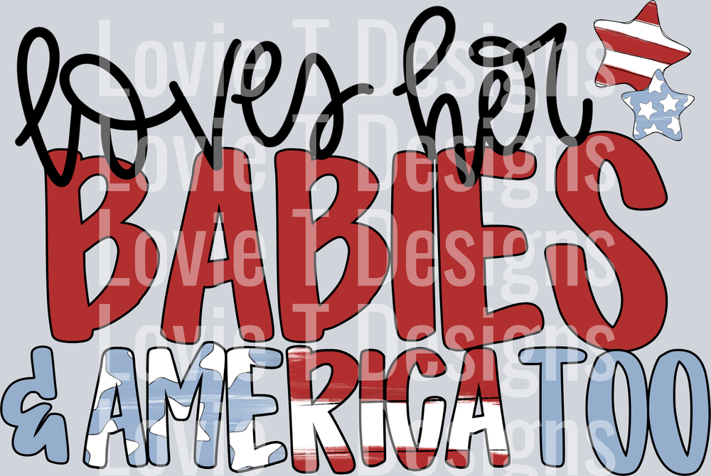 Loves Her-America Too BABIES