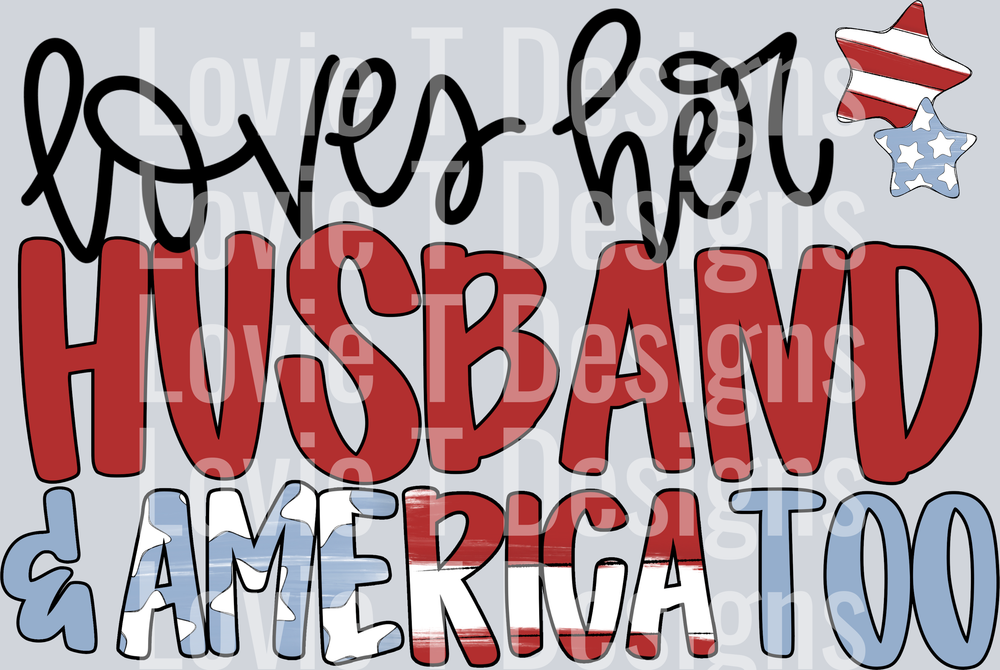 Loves Her-America Too HUSBAND