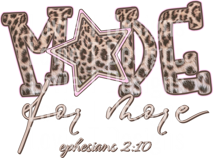 Made for More Phoebe Tan DTF transfer design