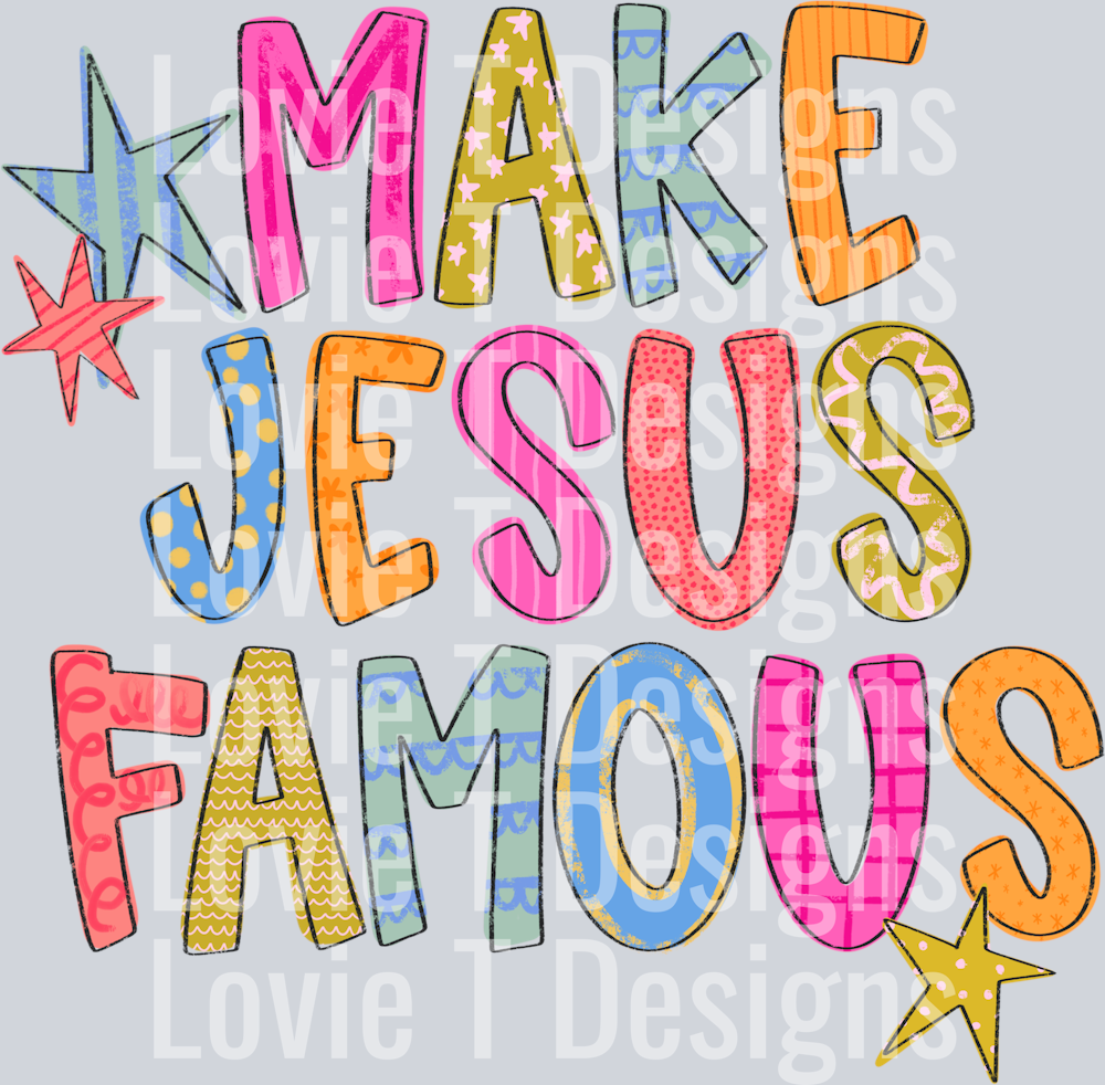 MAKE JESUS FAMOUS STARS