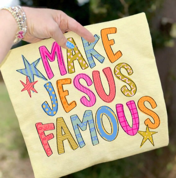 Make Jesus Famous Stars DTF transfer design