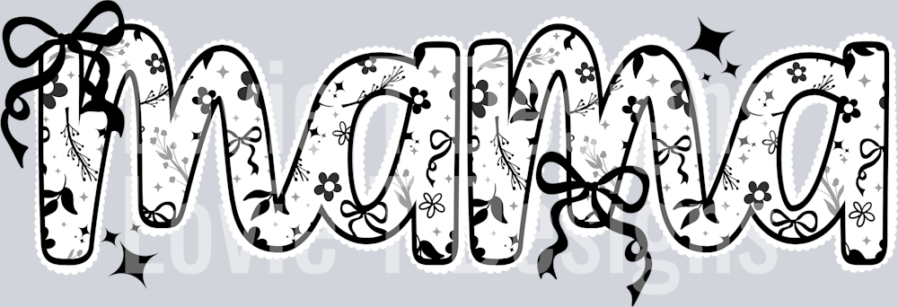 Mama_Grayscale_Florals_And_Bow