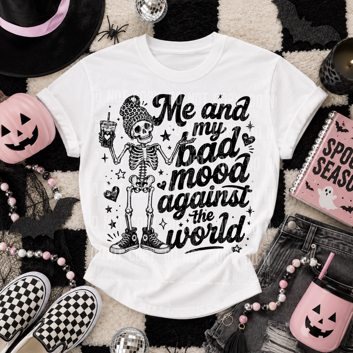 Me and My Bad Mood Against the World Black DTF transfer design – image 1