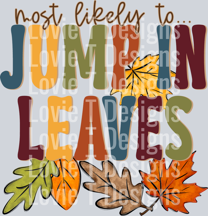 MOST LIKELY TO JUMP IN LEAVES ELEMENT